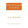 The Roman Soldier: Power Invested, Promise Unfulfilled