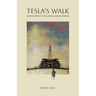 Tesla's Walk