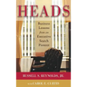 Heads: Business Lessons from an Executive Search Pioneer