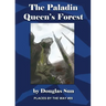 The Paladin Queen's Forest: Places by the Way #09