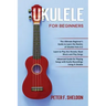 Ukulele for Beginners: 3 Books in 1-The Beginner's Guide to Learn the Realms of Ukulele+ Learn to Play the Ukulele, Read Music and Play Songs