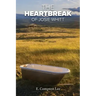 The Heartbreak of Josie Whitt