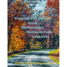 Viewing Fall Foliage from Shenandoah National Park Lookouts: Book 3 of 3