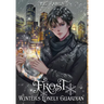 Frost, Winter's Lonely Guardian