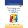 Conversations about Being a Teacher