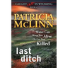 Last Ditch (Caught Dead in Wyoming, Book 4)