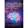 Spiritual Intelligence: The Original