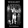Weight Lifting: (Original Version, Restored)