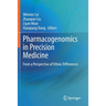 Pharmacogenomics in Precision Medicine: From a Perspective of Ethnic Differences