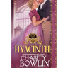 Hyacinth: A Regency Romance Novella