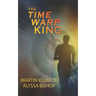 The Time Warp King