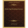 Hindu Yogi Breathing Exercises