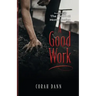 A Good Work: Book Two of The Heart at Home Series