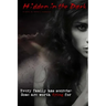 Hidden in the Dark: Every Family Has Secrets - Some Are Worth Dying For