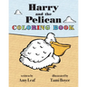Harry and the Pelican Coloring Book
