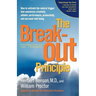 The Breakout Principle: How to Activate the Natural Trigger That Maximizes Creativity, Athletic Performance, Productivity and Personal Well-Being