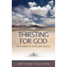 Thirsting for God: In a Land of Shallow Wells