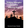 Making Disciples for Christ in Seven Days