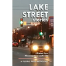 Lake Street Stories