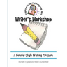 Writer's Workshop: A Family-Style Writing Program