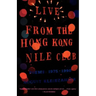 Live from the Hong Kong Nile Club: Poems: 1975-1990