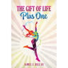 The Gift of Life, Plus One