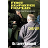 First Responder Chaplains: Spiritual Caregivers