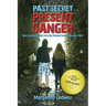 Past Secret Present Danger: What Deadly Secrets Lie in the Tunnels Beneath Niagara Falls?