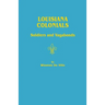 Louisiana Colonials: Soldiers and Vagabonds