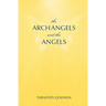 The Archangels And The Angels