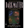 Dark Matter: A Century of Speculative Fiction from the African Diaspora