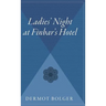 Ladie's Night at Finbar's Hotel