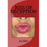 Kiss Of Deception: 10 Day Fasting Devotional to Overcome Narcissistic Abuse