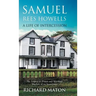 Samuel Rees Howells, a Life of Intercession: The Legacy of Prayer and Spiritual Warfare of an Intercessor