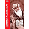 Maximus the Confessor: Selected Writings