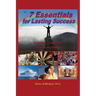 The 7 Essentials for Lasting Success