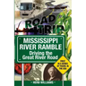 Mississippi River Ramble: Driving the Great River Road