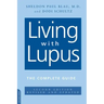 Living with Lupus: All the Knowledge You Need to Help Yourself