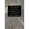 The Image of God in Man According to Cyril of Alexandria