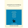Archetypal Processes in Psychotherapy (Chiron Clinical Series)