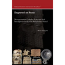 Engraved on Stone: Mesopotamian Cylinder Seals and Seal Inscriptions in the Old Babylonian Period