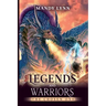 Legends and Warriors: The Chosen One