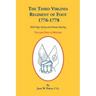 The Third Virginia Regiment of the Foot, 1776-1778, a History, Volume One. with Flags Flying and Drums Beating