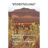 "Storytelling": Indigenous Learning Method
