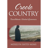 Creole Country: TransAtlantic Kindred Grammars