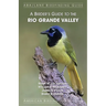 A Birder's Guide to the Rio Grande Valley