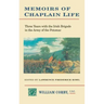 Memoirs of Chaplain Life: 3 Years in the Irish Brigage with the Army of the Potomac