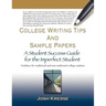 College Writing Tips and Sample Papers: A Student Success Guide for the Imperfect Student