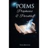 Poems, Prophecies and Parables