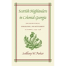 Scottish Highlanders in Colonial Georgia